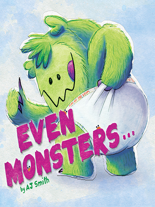 A. J. Smith创作的Even Monsters...作品的详细信息 - 可供借阅